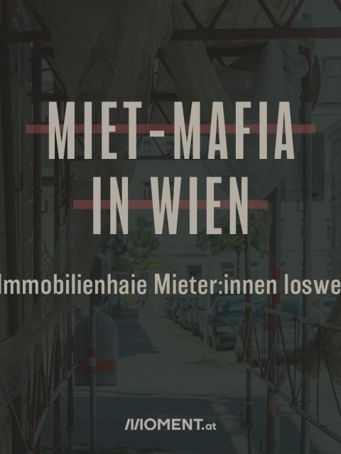Mietmarfia in Wien