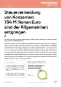 Steuervermeidung von Konzernen: 734 Millionen Euro sind der Allgemeinheit entgangen