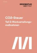 CO2-Steuern: Auf die Rückverteilung kommt’s an