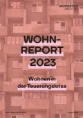 Wohnreport 2023: Wohnen in der Teuerungskrise