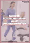 Weniger Sozialleistungen ohne Lohnnebenkosten
