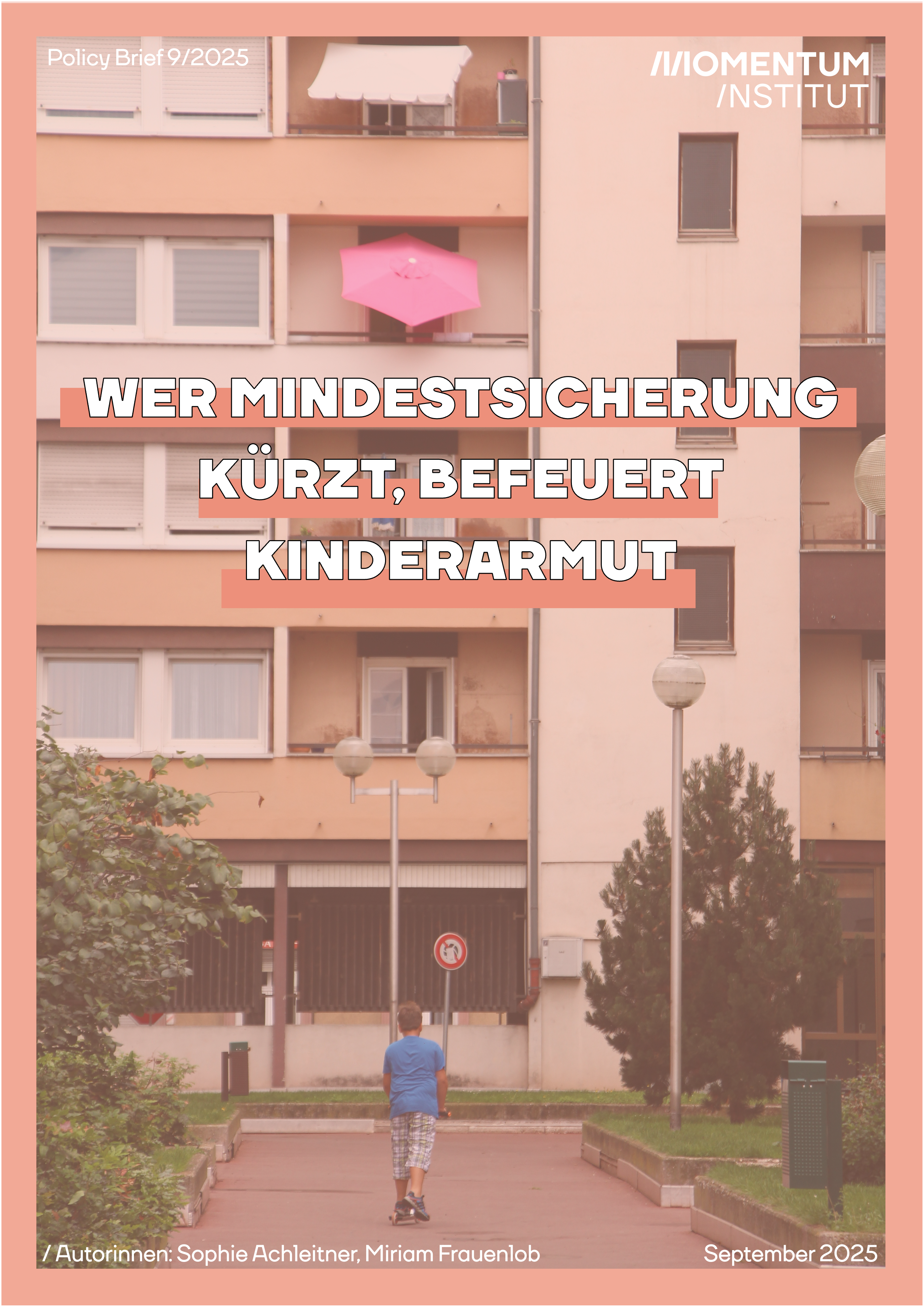 Policy Brief: Wer Mindestsicherung kürzt, befeuert Kinderarmut