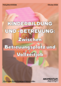 Kinderbildung und -betreuung: Zwischen Betreuungsplatz und Vollzeitjob